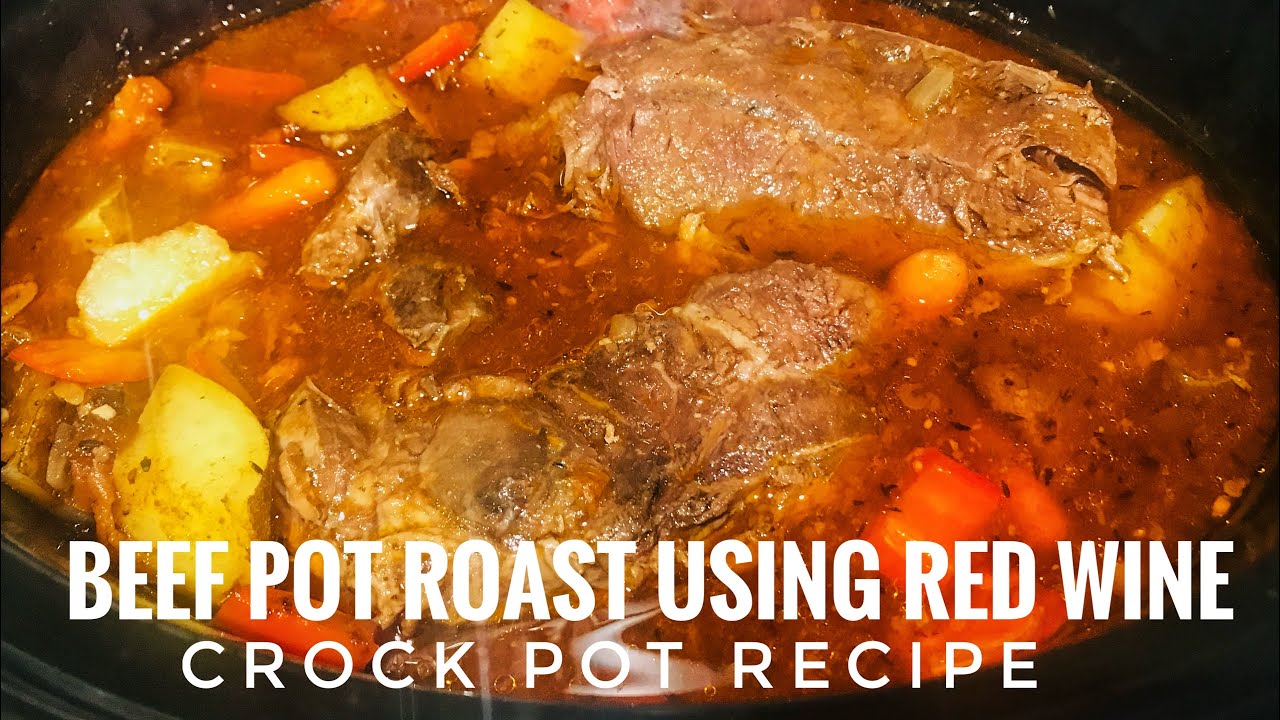 Easy Pot Roast Recipe with Red Wine Crock Pot Recipe YouTube