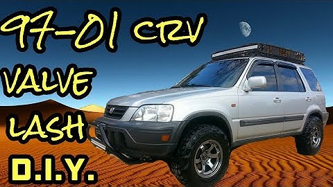 1997 - 2001 Honda CRV Valve Lash Adjustment | B20B B20Z B18B