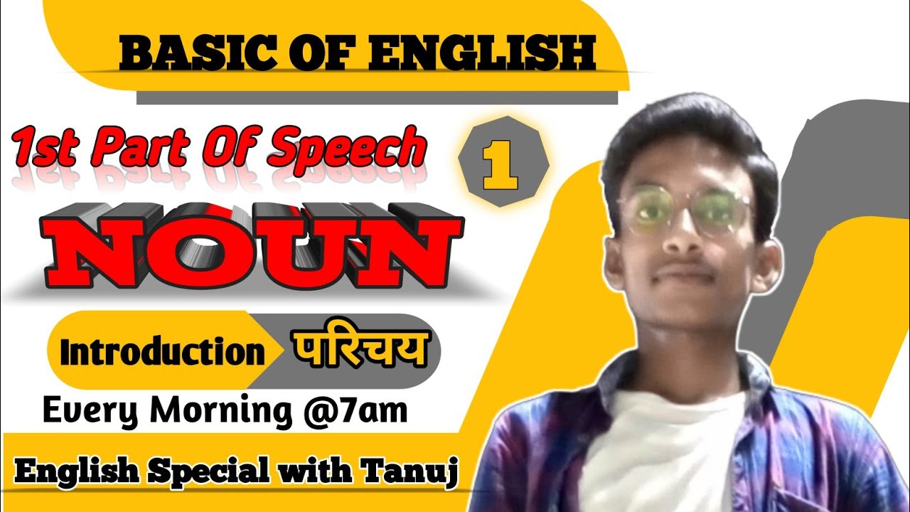 NOUN | Part - 1 | English Grammar | Learning | English Special with Tanuj| 