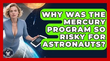 Why Was The Mercury Program So Risky For Astronauts? - All About Astronauts