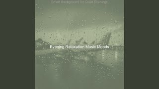 Alluring Music for Quiet Evenings