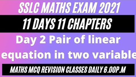 SSLC Maths MCQ Day 2 pair of linear equation in 2 variable Revision class ಗಣಿತದ ಬಹು ಆಯ್ಕೆ ಪ್ರಶ್ನೆಗಳು
