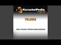 Yolanda (Karaoke Version) (In the Style of Pablo Milanes)