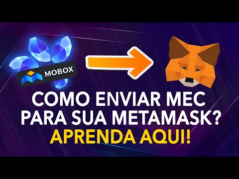 Mobox - Transfira suas Mec para a Metamask (Passo a passo)