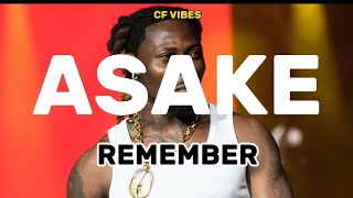 ASAKE - REMEMBER (lyrics Video)