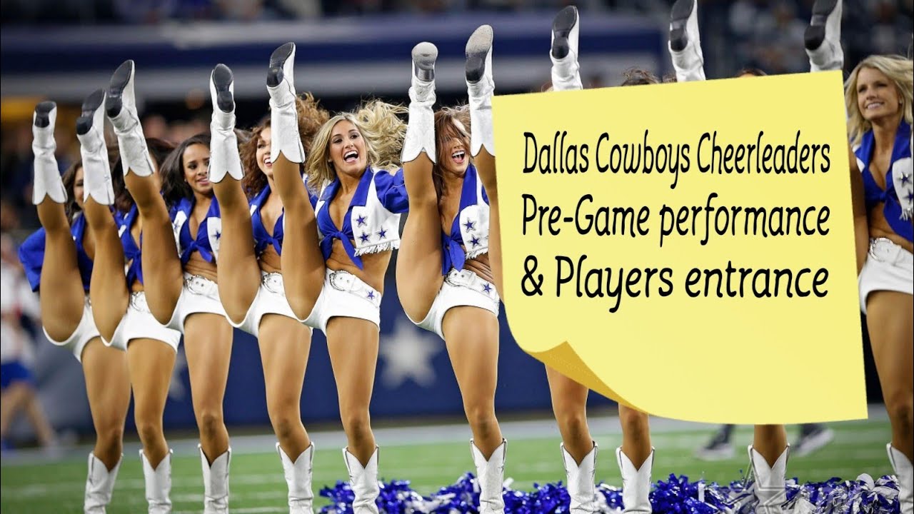 Dallas Cowboys Cheerleaders Pre-Game performance & Players