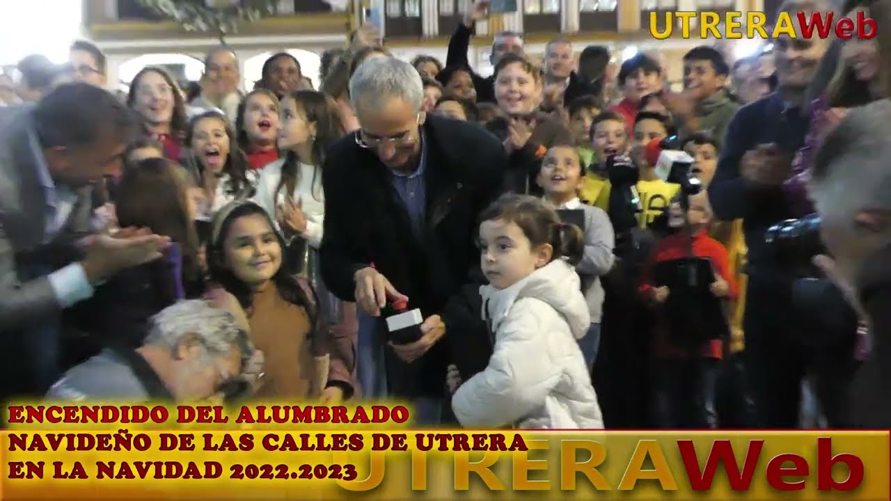 ACTO DE ENCENDIDO DEL ALUMBRADO DE LA NAVIDAD DE UTRERA 2023 2024