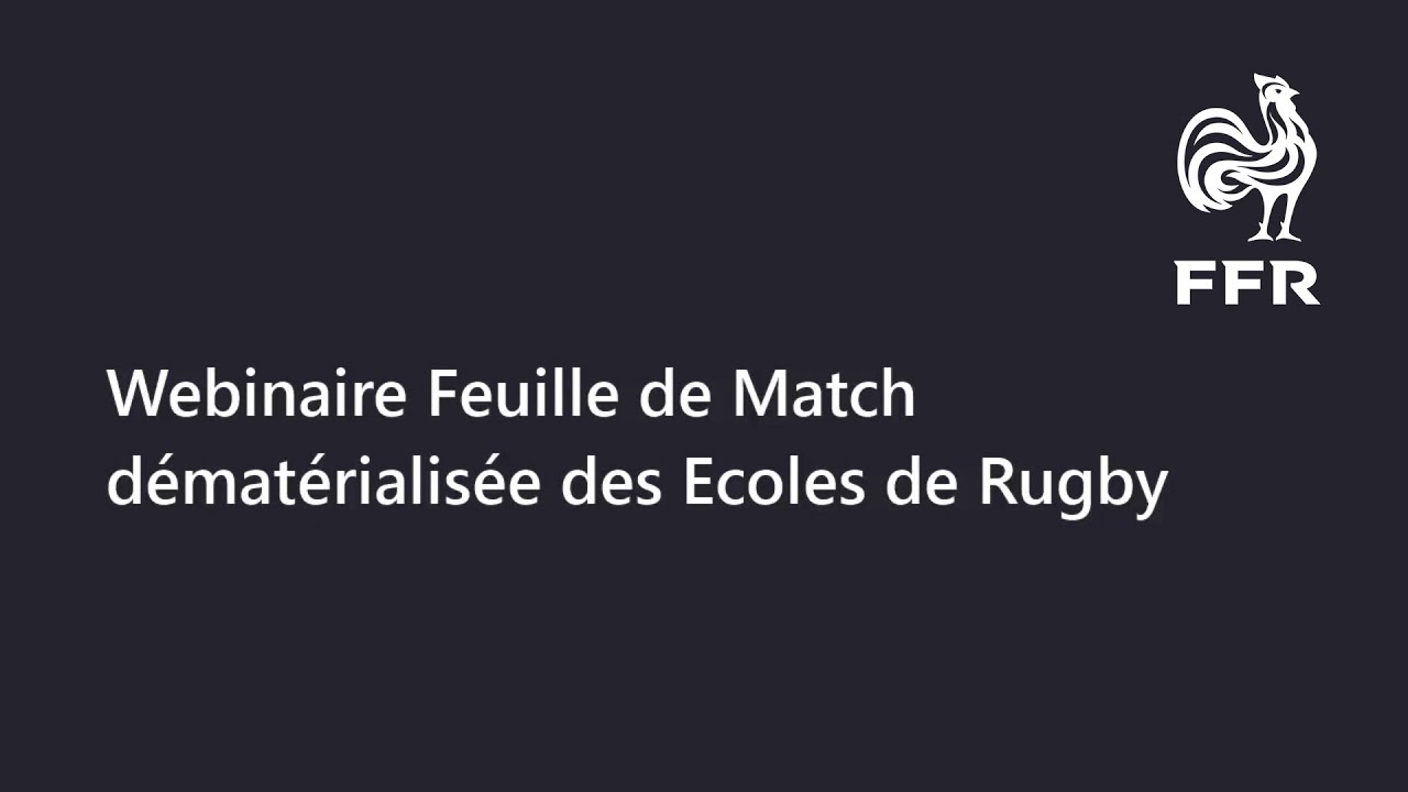 Feuille de match dématérialisée des Écoles de Rugby : le webinaire disponible