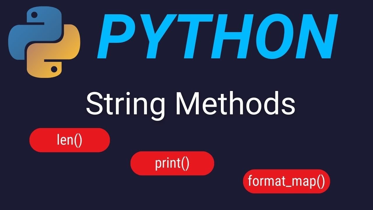 len() | print() | format_map() | Built-in String Functions in Python ...