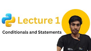 Lecture 1 : Python Tutorial for Beginners: Statements, Operators, and Control Flow Explained #python