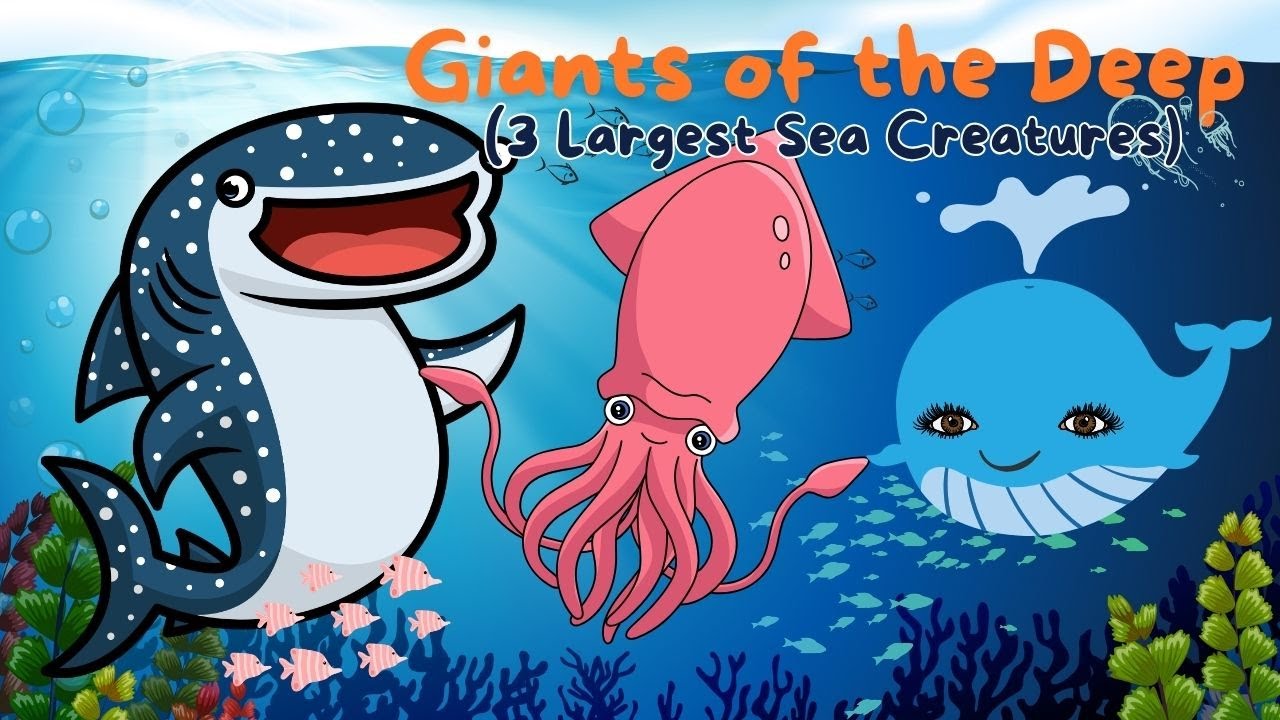 Giants of the Deep (The largest Sea Creatures) #kidsvideo #animation # ...