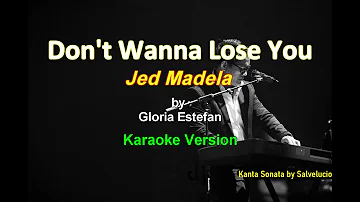 Don't Wanna Lose You Now - Jed Madela  ( Karaoke Version )