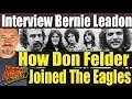 Bernie Leadon On What Led To Don Felder Joining The Eagles