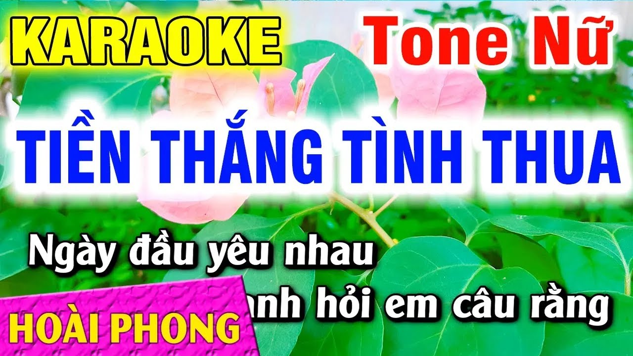 Karaoke Tiền Thắng Tình Thua Tone Nữ Nhạc Sống | Hoài Phong Organ