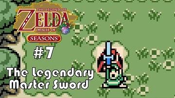 Legend of Zelda: Oracle of Seasons #7: The Legendary Master Sword