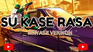 LAGU ACARA-WAYASE SU KASE RASA-REMIX (IyanAhe) New 2025