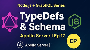 GraphQL Tutorial for Beginners: TypeDefs & Schema in Apollo Server | Node.js + GraphQL (Ep 17)