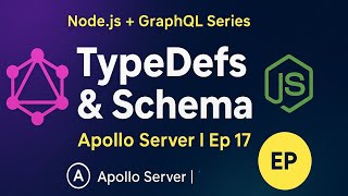 GraphQL Tutorial for Beginners: TypeDefs & Schema in Apollo Server | Node.js + GraphQL (Ep 17)