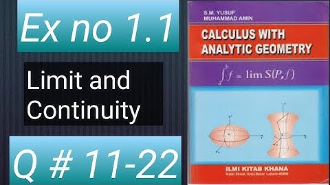 HOW TO solve Q no 11,12,13,14,15,16,17,18,19,20,21,22 ex no 1.1 CH 1 CALCULUS WITH ANALYTIC GEOMETRY