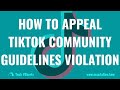 How to Appeal TikTok Community Guidelines Violation