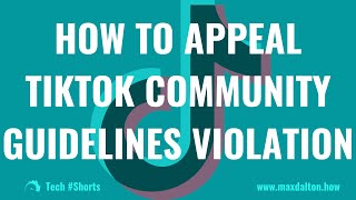 How to Appeal TikTok Community Guidelines Violation screenshot 4