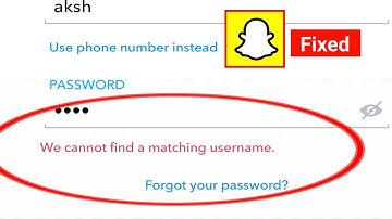 Snapchat Login We cannot find a matching username problem solved