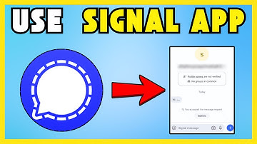 How To Use  Signal App - Quick & Easy!