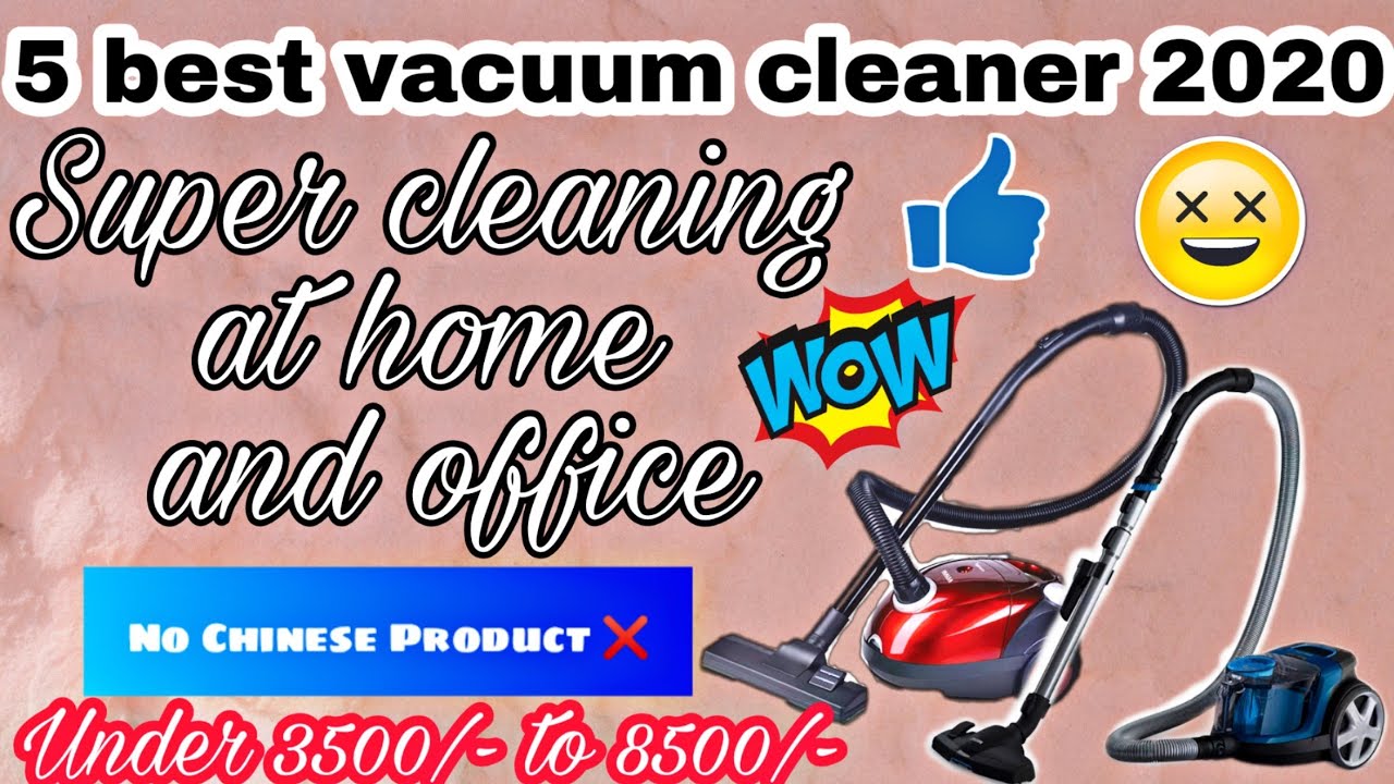 5 Best vacuum cleaner Top 5 vacuum cleaner Affordable Vacuum