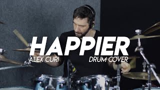 Happier - Marshmello ft. Bastille I Alex Curi Drum Cover