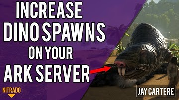 How To Increase Dino Spawns / Spawn Rates On Your ARK PS4 Nitrado Server  - ARK PS4 Server Tutorial