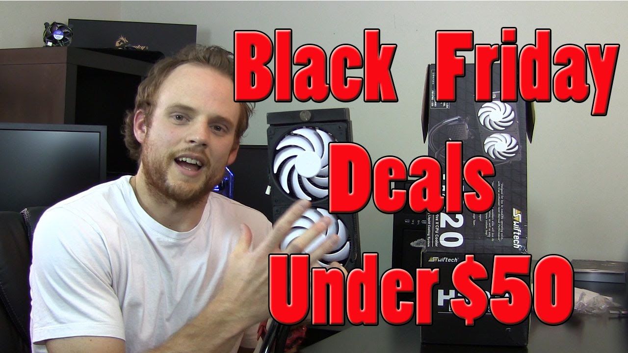 Black Friday Deals PC Hardware Deals Under 50 YouTube