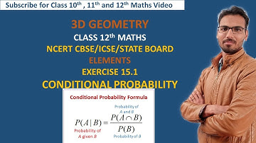 class 12 maths | probability | conditional probability | element | exercise 15.1