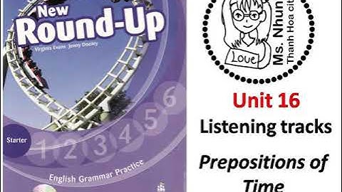 Round up Starter - unit 16 - Prepositions of Time