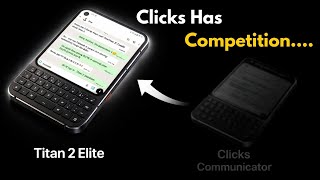 Clicks Communicator Finally Has Communicator — Unihertz Titan 2 Elite First Look!