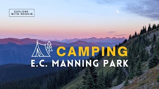 Tent Camping in EC Manning Park | Camping in British Columbia, Canada