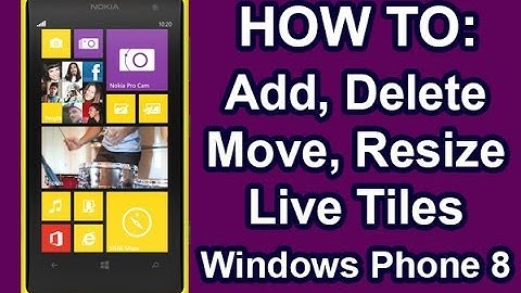 Nokia Lumia - Add, Delete, Resize, Move Live Tiles Windows Phone 8