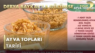 Derya Baykalla Gülümse: Ayva Topları Tarifi