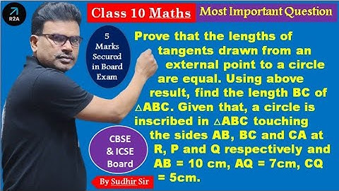 Prove that the lengths of tangents drawn from an external point to a circle are equal. Using above..