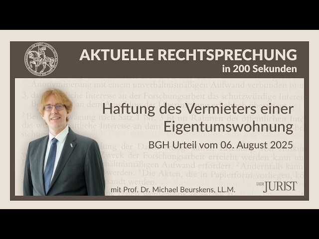 Haftung des Vermieters einer Eigentumswohnung - BGH, Urteil vom 06.08.2025