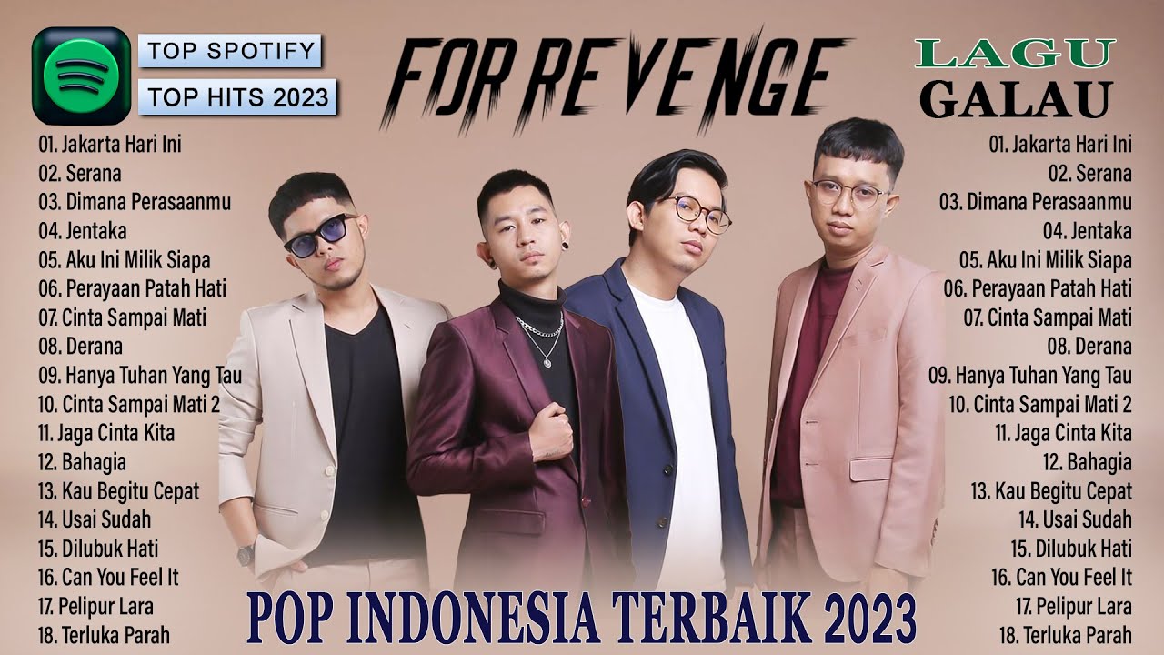 For Revenge [Full Album 2023] - Jakarta Hari Ini,Serana - Pop Indonesia Terbaik Bikin Kita Baper