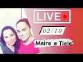 LIVE - Meire e Tiele - 02/10/2021 - Hinos de Louvores a Deus