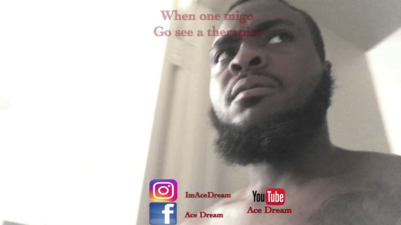Watch When one migo go see a therapist... or did he? on YouTube Watch When one migo go see a therapist... or did he? on YouTube