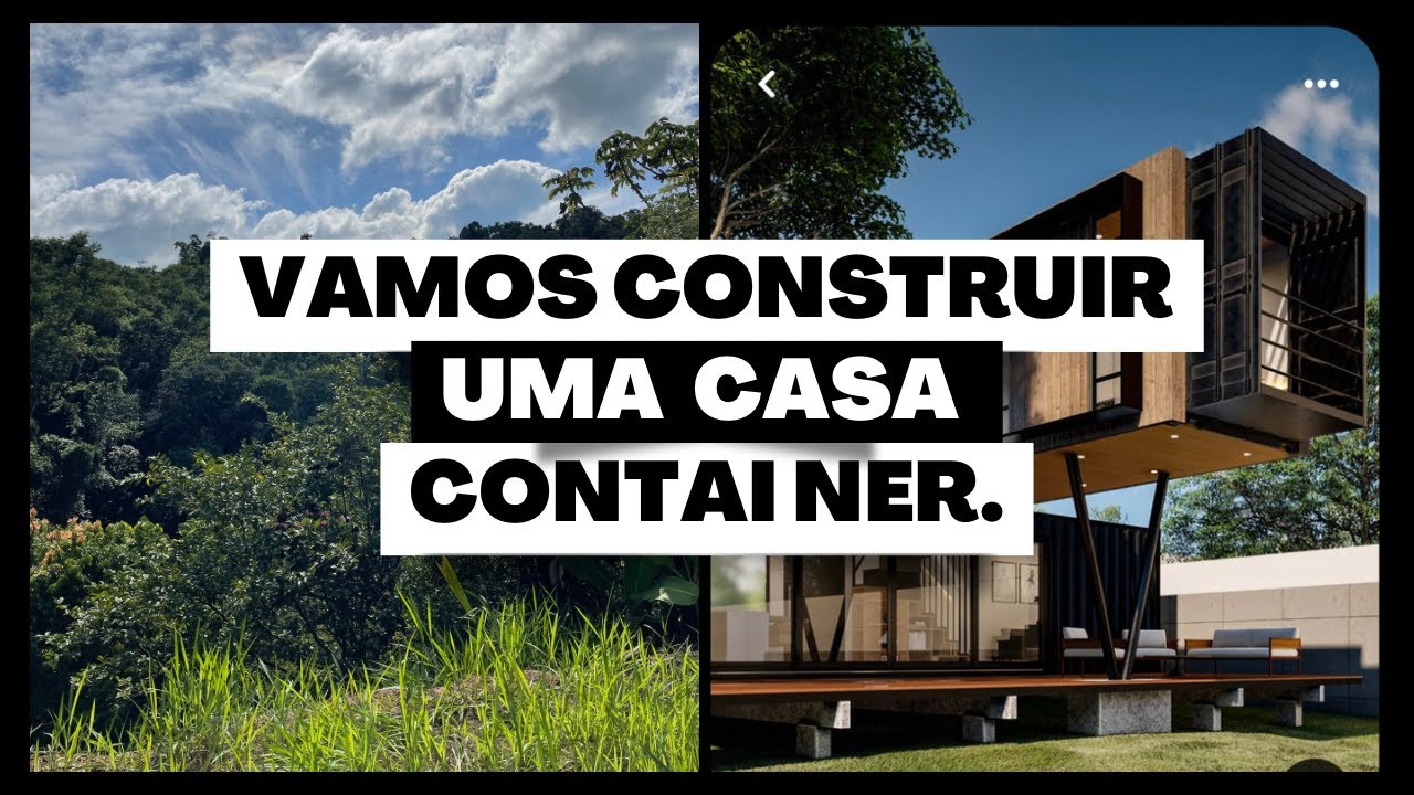 Construção de Casa Container - YouTube