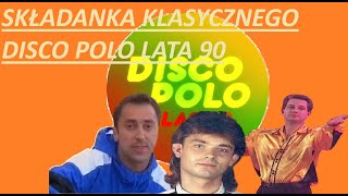 🩷SKŁADANKA KLASYCZNEGO DISCO POLO LATA 90👄