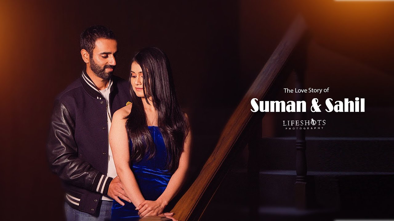 Pre Wedding 2024 | Suman & Sahil | 4K | HLV Film City | LifeShots Photography | India
