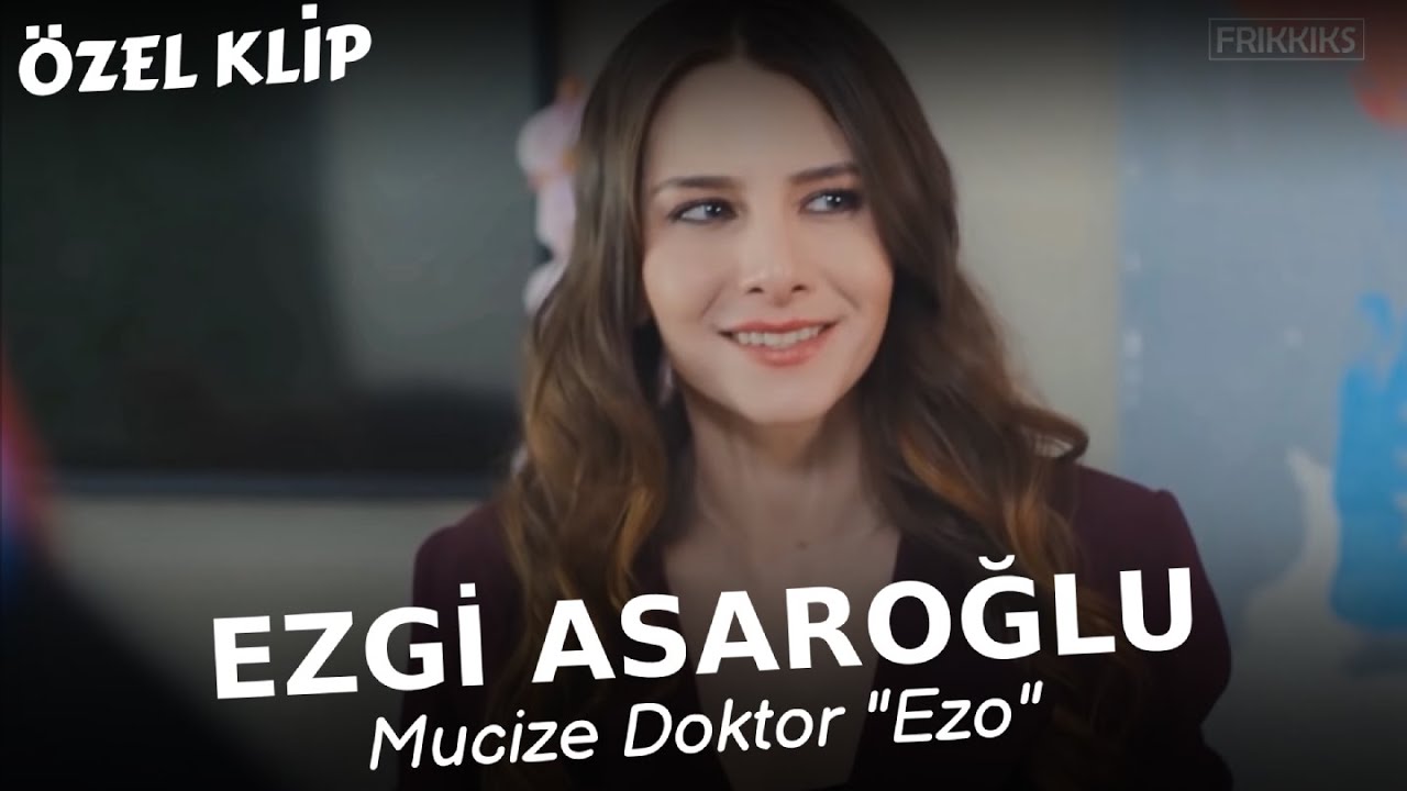 Ezgi Asaroğlu Klibi 🎬Mucize Doktor 