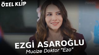 Ezgi Asaroğlu Klibi 🎬Mucize Doktor \