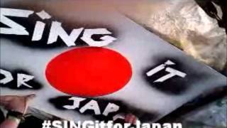 #SINGitforJapan.