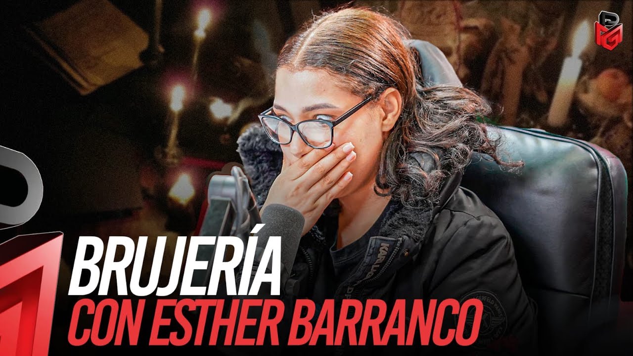 BRUJERIA CON ESTHER BARRANCO | PMG RADIO SHOW