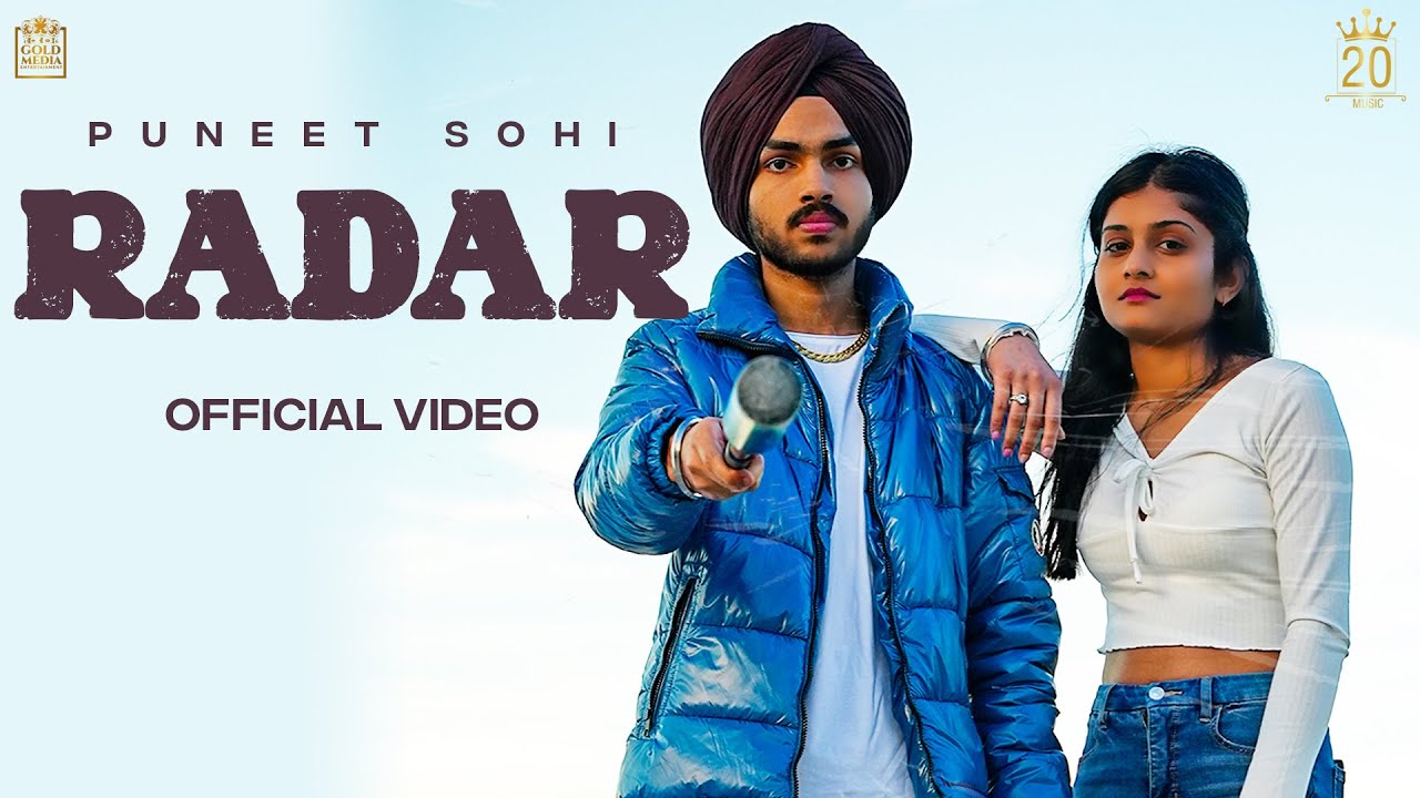 RADAR (Full Video) | Puneet Sohi | Deepak Dhillon | Mofusion | Latest Punjabi Song @20 Music